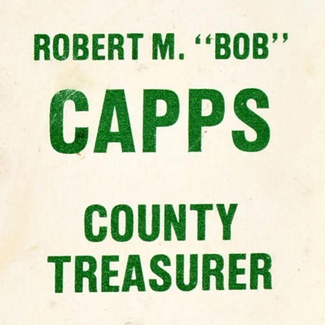 1980s Robert M Bob Capps Pike County Treasurer Pittsfield Illinois Political