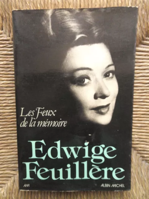 Livre biographie Les Feux de la mémoire de Edwige Feuillère