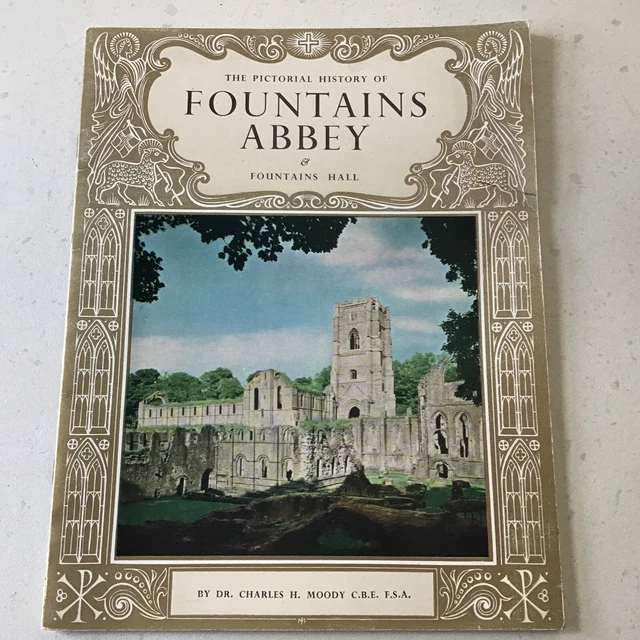 PICTORIAL HISTORY OF Fountains Abbey & Hall Pitkin Books published 1967