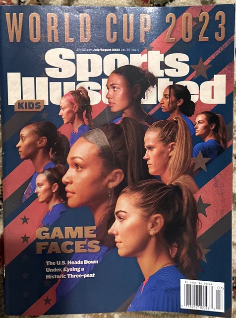 WORLD CUP SOCCER July /August 2023 SPORTS ILLUSTRATED FOR KIDS Magazine ...
