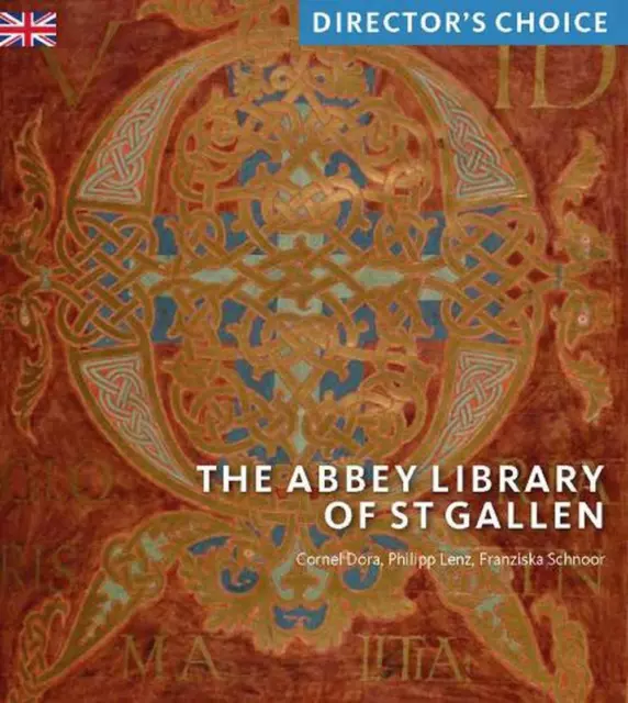 The Abbey Library of St Gallen: Director's Choice by Cornel Dora (English) Paper