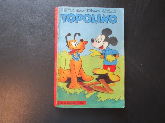 Topolino 170 Originale Con Il Bollino Mondadori 1957 !!!