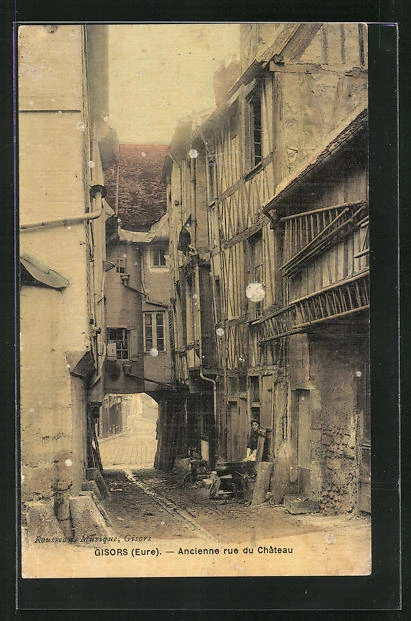 CPA Gisors, Ancienne rue du Chateau, vue de la rue 1918