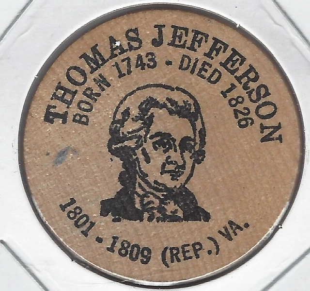 THOMAS JEFFERSON (3rd President Of The United States), Token/Coin, Wooden Nickel