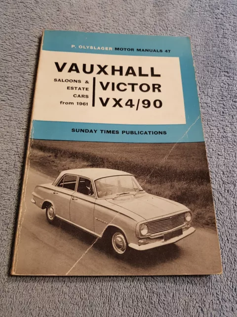 Vauxhall Victor FB & VX4/90 1961-1964 Olyslager Workshop Owners Manual FREE POST