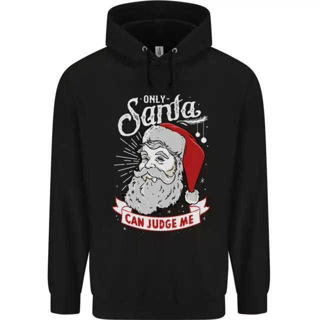 Only Santa Can Judge Me Funny Christmas Mens 80% Cotton Hoodie