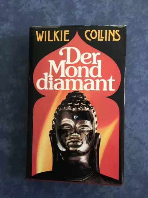 Der Monddiamant von Wilkie Collins - neu und ungelesen