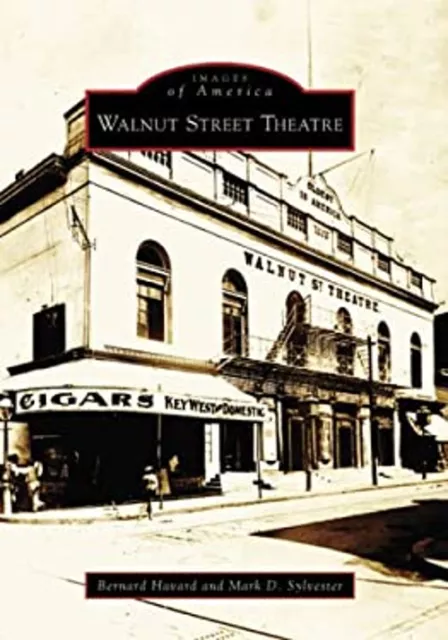 Walnut Street Theatre Paperback Mark D., Havard, Bernard Sylveste