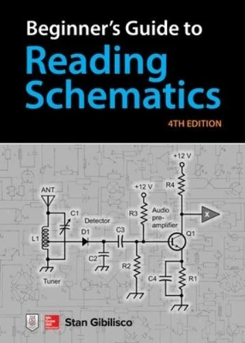 STAN GIBILISCO BEGINNER'S Guide to Reading Schematic (Encuadernación de