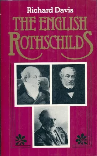 English Rothschilds by Davis, Richard Hardback Book The Cheap Fast Free Post