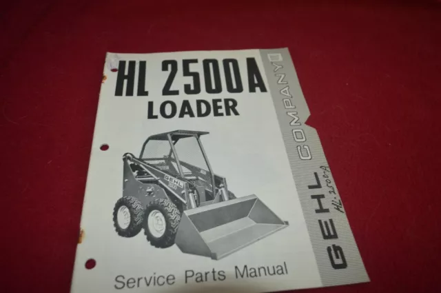 Gehl  2500A Skid Steer Loader Parts Book Manual TBPA