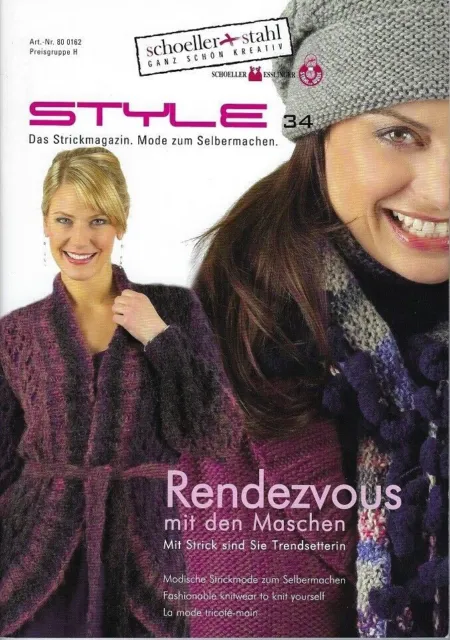 schoeller + stahl: STYLE 34, das Strickmagazin, Mode zum Selbermachen