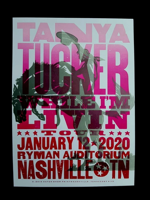 Tanya Tucker & Friends 2020 RYMAN Nashville HATCH SHOW PRINT Concert Tour Poster Tanya Tucker & Friends 2020 RYMAN Nashville HATCH SHOW PRINT Concert Tour Poster