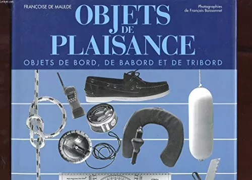 Objets de plaisance : Objets de bord, de babord et de tribord