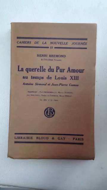 livre la querelle du pur amour au temps de louis XIII par antoine sirmond et jea