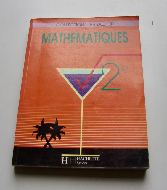 MATHÉMATIQUES SECONDE Terracher 1990 Hachette classique EUR 20,00 ...