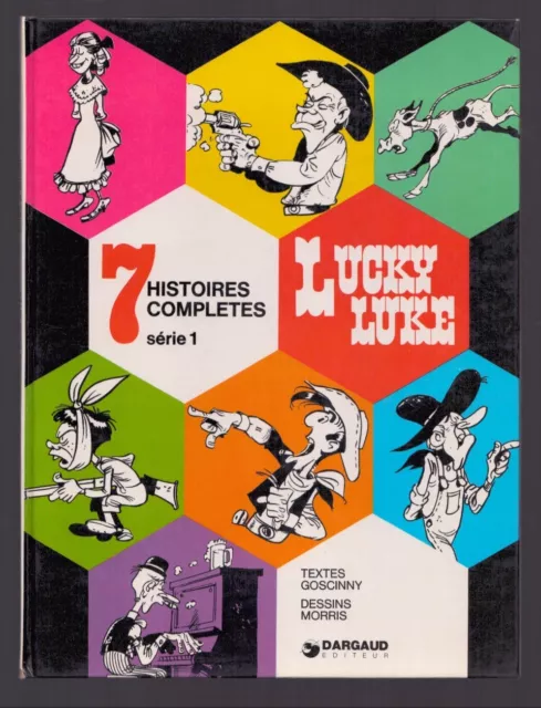 Morris / Goscinny . Lucky Luke . 7 Histoires Completes De Lucky Luke . Eo . 1974