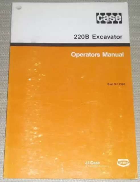 Case 220B Excavator Operator Operation & Maintenance Manual Book