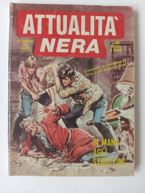 Attualita’ Nera 1979 N. 52 Edifumetto Sexi Erotici Vintage