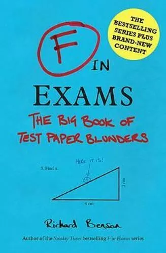 F in Exams: The Big Book of Test Paper Blunders