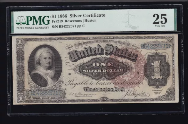 US 1886 $1 "Martha" Silver Certificate FR 219 PMG 25 VF (571)