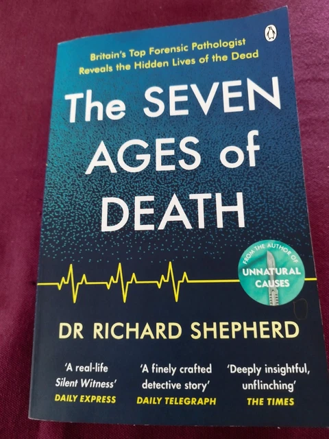 THE SEVEN AGES of Death: ‘Every cha..., Shepherd, Dr Ri £5.80 - PicClick UK