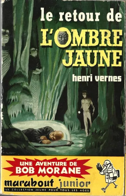 Eo 1960 Marabout Henri Vernes + Bob Morane : Le Retour De L'ombre Jaune