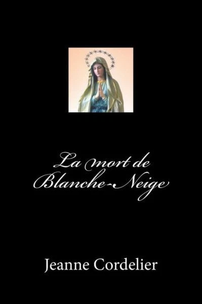 La Mort De Blanche-Neige