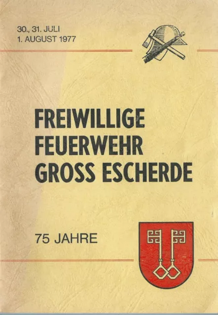 75 Jahre Freiwillige Feuerwehr Gross Escherde (Groß Escherde) 1977 Festschrift