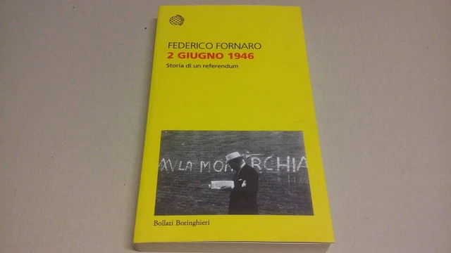 2 giugno 1946. Storia di un referendum - Fornaro Federico 19n22
