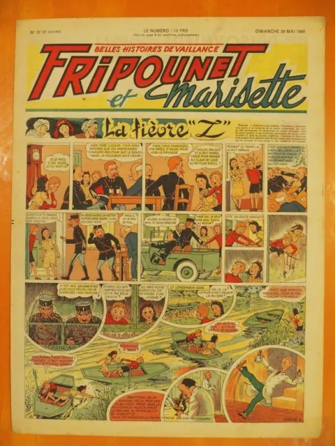 Fripounet & Marisette N° 22 du 29/05/1949 9è année.Belles Histoires de Vaillance
