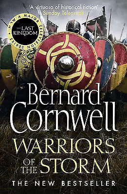 Cornwell, Bernard : Warriors of the Storm: Book 9 (The Last Fast and FREE P & P