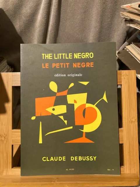 Claude Debussy Le Petit negre partition saxophone et piano éditions Leduc