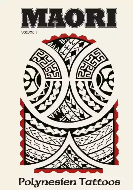 Maori - Polynesien Tattoos - Volume 1 - Buch reichhaltig illustriert