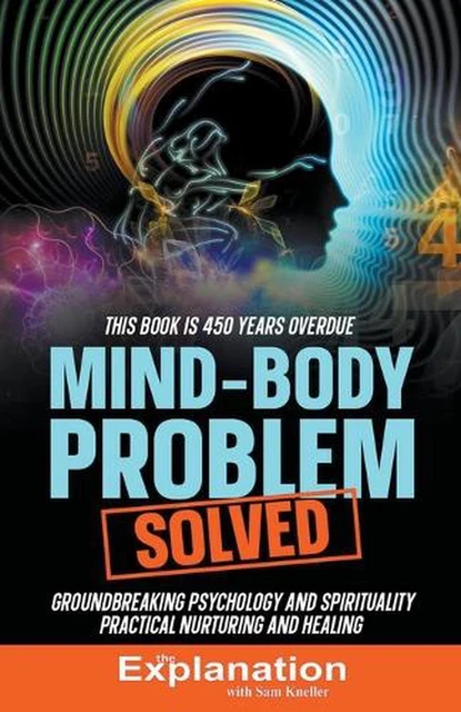 MIND-BODY PROBLEM SOLVED by Not For Sale or Distribution Paperback Book ...