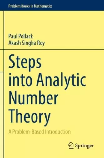Paul Pollack Akash Singha Roy Steps into Analytic Number Theory (Paperback)