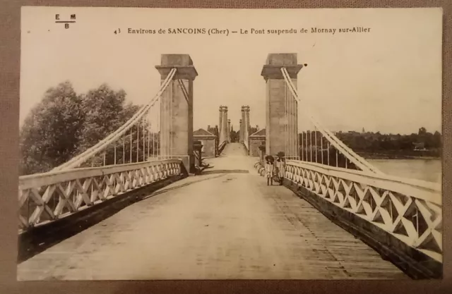 CPA, MORNAY SUR ALLIER (18), le Pont Suspendu, Près de SANCOINS