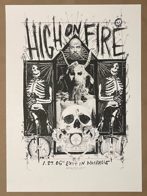 HIGH ON FIRE Poster 2006 Nashville Signed #37/100 Silkscreen Print PRINT MAFIA