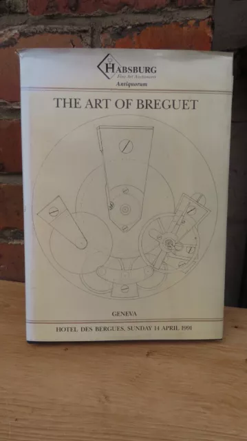 The Art of Breguet, Habsburg Antiquorum, April 1991