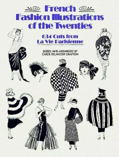 FRENCH FASHION ILLUSTRATIONS of the Twenties: 634 Cuts from La Vie ...