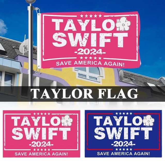 TAYLOR SWIFT 2024 Flag FREE SHIP Save America Female Love Story USA