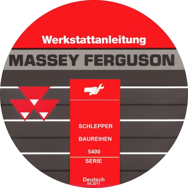 Werkstattanleitung für die Massey Ferguson MF 5400 Baureihen Deutsch