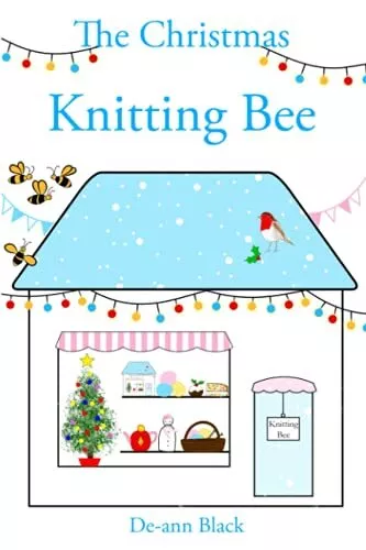 THE CHRISTMAS KNITTING BEE (Sewing, K..., Black, De-ann