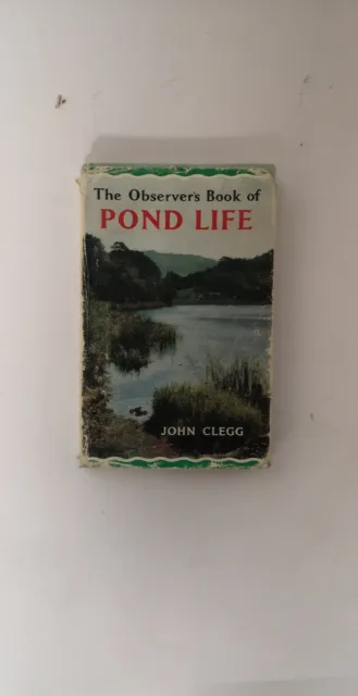 The Observers Book of Pond Life by John Clegg