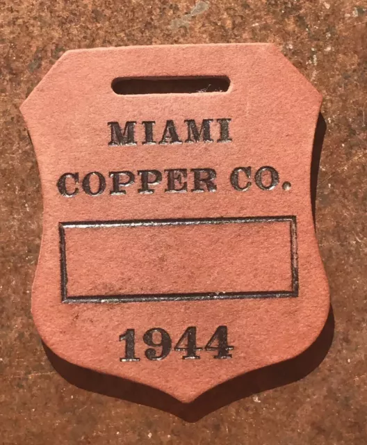 Miami Copper Company Arizona Mine Tag 1944 WARTIME WW 2 FIBERBOARD Shield Design