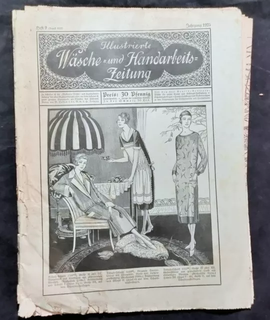 Schnittmuster Mode Zeitung Illustrierte Wäsche und Handarbeitszeitung 9/ 1925