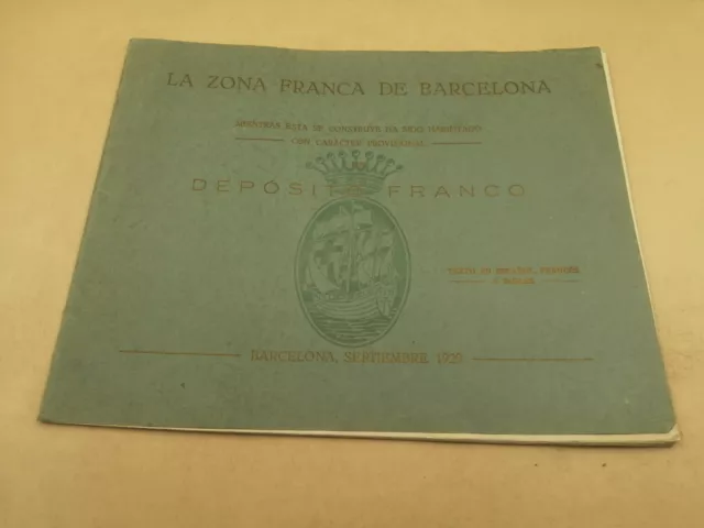 La Zona Franca De Barcelona Deposito Franco 1929