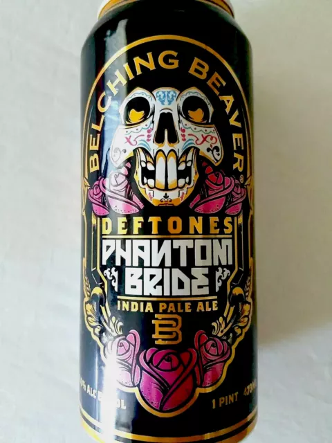 DEFTONES Phantom Bride Beer Can Belching Beaver 16oz Pint Chino Moreno Punk Rock