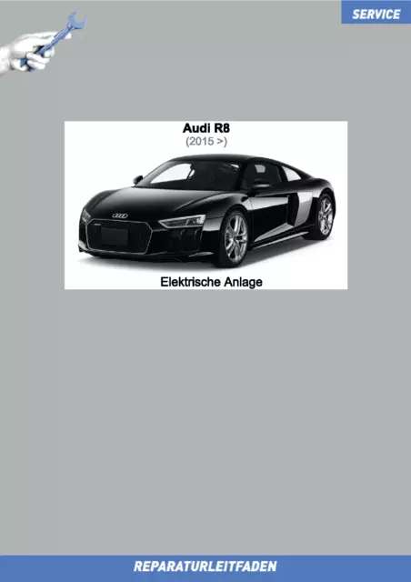 Ebook Audi R8 (2015 >) Reparaturanleitung Elektrische Anlage