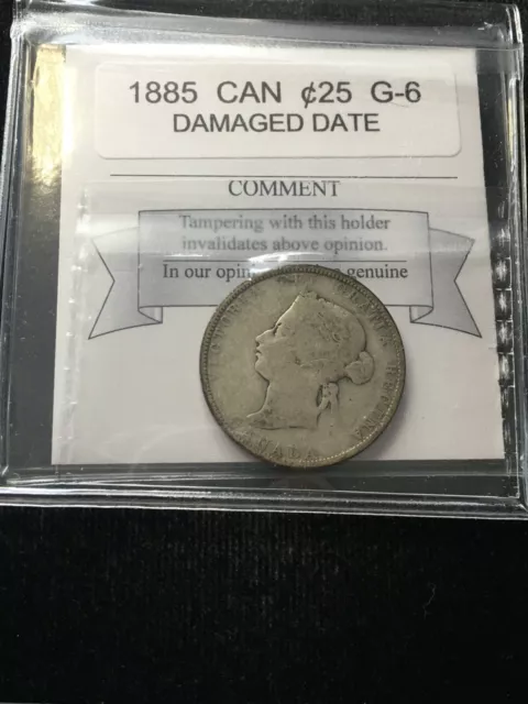 1885  (Curved Top 5), Coin Mart Graded Canadian, ¢25 Cent, **G-6 (Net G-4)**Dam.